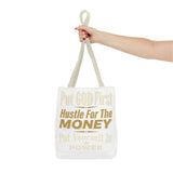 Inspirational 'Put God First, Hustle For The Money' Tote Bag
