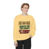 Faith & Hustle Sweatshirt — "Put God First, Hustle for the Money, Put Yourself in Power"