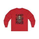 God Money Power- Skull Ultra Cotton Long Sleeve Tee