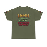 Inspirational Faith Tee — "Put God First, Hustle for the Money, Put Yourself in Power"