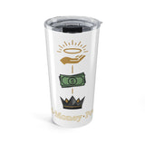 20oz Inspirational Money Tumbler — 'Money. Pray. Crown.' Motivational Travel Cup