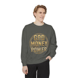 God Money Power Sweatshirt — Graphic Inspirational Crewneck