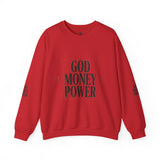 Crewneck Sweatshirt — "GOD MONEY POWER" Bold Typography Pullover