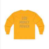 Long Sleeve Tee — GOD MONEY POWER Graphic Shirt