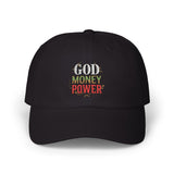 Dad Cap — God Money Power Embroidered Baseball Hat