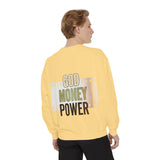 God Money Power Sweatshirt