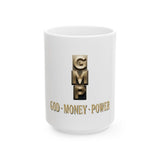 Ceramic Mug — GMP (God · Money · Power) Gold Block Design, 11oz & 15oz
