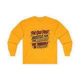 Inspirational Long Sleeve Tee — “Put God First, Hustle for the Money, Put Yourself in Power”