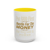 Inspirational Coffee Mug — “Put God First, Hustle for the Money”