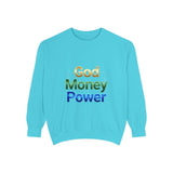 God Money Power Sweatshirt — Inspirational Faith & Wealth Crewneck