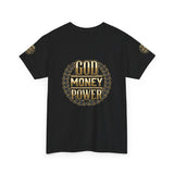 God Money Power Tee — Inspirational Faith & Success Graphic T-Shirt