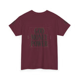 God Money Power T-Shirt — Bold Faith & Hustle Graphic Tee