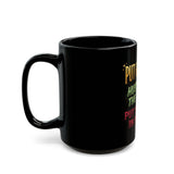 Put God First Hustle For The Money Black Mug – Inspirational Faith & Motivation Coffee Cup (11oz/15oz)