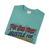 Inspirational Graphic T-Shirt — "Put God First, Hustle for the Money, Put Yourself in Power"