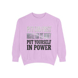 Put God First Hustle For The Money Put Yourself In Power Sweatshirt