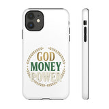 Phone Case — "God Money Power" Inspirational Religious Design
