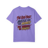Inspirational Graphic T-Shirt — "Put God First, Hustle for the Money, Put Yourself in Power"