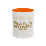 Inspirational Coffee Mug — “Put God First, Hustle for the Money”