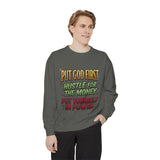Faith & Hustle Sweatshirt — "Put God First, Hustle for the Money, Put Yourself in Power"