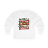 Long Sleeve Tee — “Put GOD First, Hustle for the MONEY, Put Yourself in POWER” Inspirational Graphic