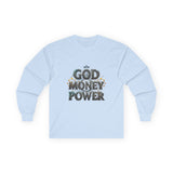 God Money Power Long Sleeve Tee