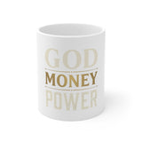 Inspirational 'God Money Power' 11oz Ceramic Mug — Faith & Prosperity Coffee Cup
