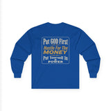 Inspirational Faith Hustle Long Sleeve Tee — “Put GOD First, Hustle For The MONEY, Put Yourself In POWER”