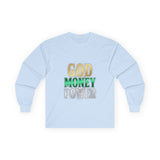 God Money Power -Long Sleeve Tee — Inspirational Faith & Wealth Graphic Shirt