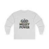 God Money Power Long Sleeve Tee