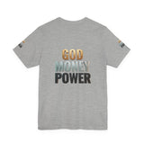 God Money Power T-Shirt — Bold Faith & Hustle Graphic Tee