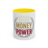 God Money Power Accent Coffee Mug — Inspirational Faith & Success Ceramic Mug (11/15oz)