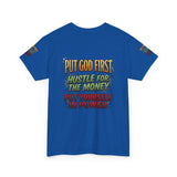 Inspirational Faith Tee — "Put God First, Hustle for the Money, Put Yourself in Power"