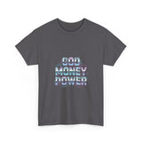 God Money Power- Unisex Heavy Cotton Tee