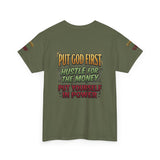 Inspirational Faith Tee — "Put God First, Hustle for the Money, Put Yourself in Power"