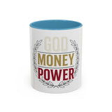 God Money Power Accent Coffee Mug — Inspirational Faith & Success Ceramic Mug (11/15oz)