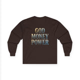 God Money Power Long Sleeve Tee — Inspirational Faith & Prosperity Graphic Shirt