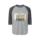 God Money Power Raglan Shirt - Inspirational Faith & Prosperity 3/4 Sleeve