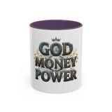 God Money Power Accent Coffee Mug — Inspirational Faith & Prosperity Ceramic Mug (11/15oz)