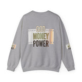 God Money Power Crewneck Sweatshirt