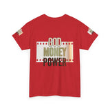 God Money Power Graphic Tee