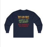 Long Sleeve Tee — "Put God First, Hustle for the Money, Put Yourself in Power" Inspirational Christian Tee
