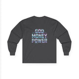 Long Sleeve Tee — 'God Money Power' Graphic Shirt