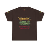 Inspirational Faith Tee — "Put God First, Hustle for the Money, Put Yourself in Power"