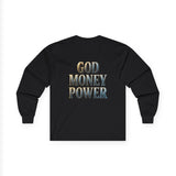God Money Power Long Sleeve Tee