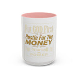 Inspirational Coffee Mug — “Put God First, Hustle for the Money”