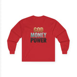 God Money Power Long Sleeve Tee — Faith & Ambition Graphic Shirt