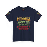 Inspirational Faith Tee — "Put God First, Hustle for the Money, Put Yourself in Power"