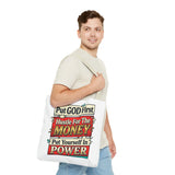 Tote Bag — "Put GOD First, Hustle For The MONEY, Put Yourself In POWER" Inspirational Graphic Tote