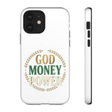 Phone Case — "God Money Power" Inspirational Religious Design