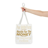 Inspirational 'Put God First, Hustle For The Money' Tote Bag